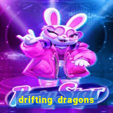 drifting dragons vai ter 2 temporada